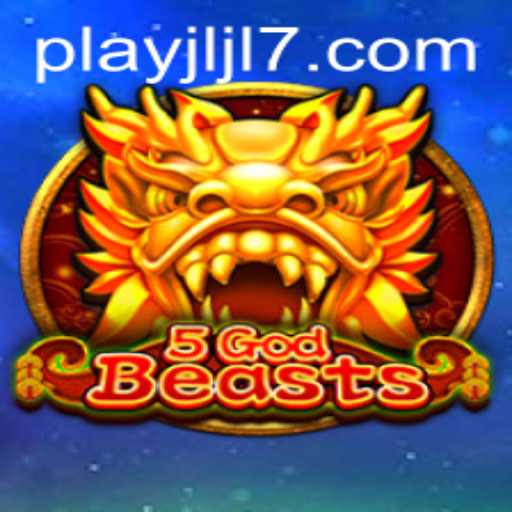 Unlock the Mystical World of 5GodBeasts with JLJL7 Login