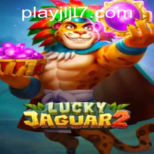 Experience the Thrill of Luckyjaguar2: Dive into JLJL7 Login
