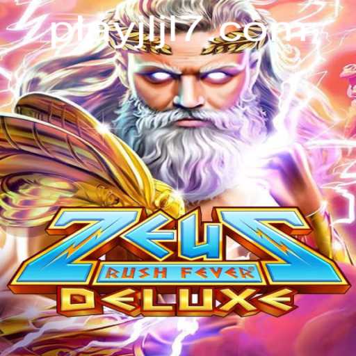 Exploring the World of ZeusRushFeverDeluxe: An Enthralling Adventure